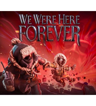 We Were Here Forever Steam Key EUROPE